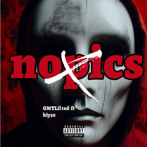 NoPicks (feat. GMT lil ted) (Explicit)
