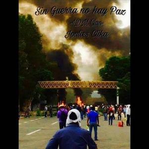 Sin Guerra No Hay Paz (Explicit)
