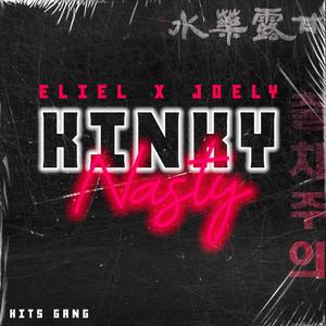 Kinky Nasty (feat. Eliel) [Explicit]