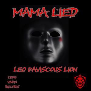 Mama Lied (Explicit)