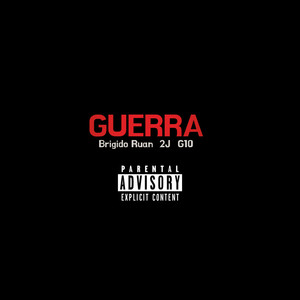 Brigido - GUERRA (Explicit)