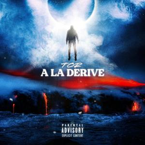 À la dérive (Explicit)