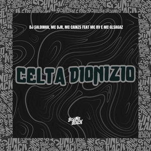 Celta Dionizio (Explicit)