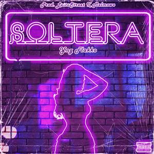 Soltera (Explicit)