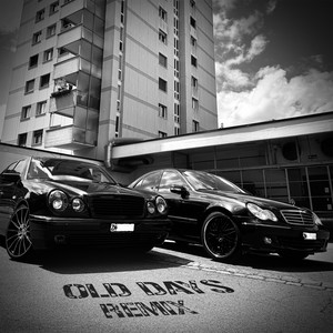 Old Days (Remix|Explicit)