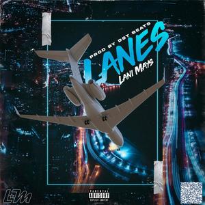 Lanes (Officail Audio) (Explicit)