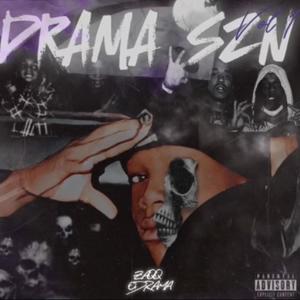 Drama SZN VOL.1 (Explicit)