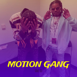 Motion Gang (Explicit)