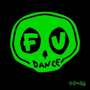 FU Dance (Explicit)