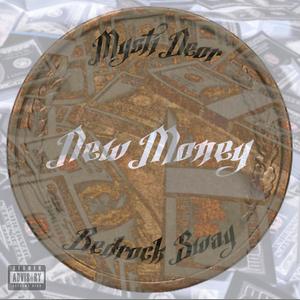 New Money (feat. Bedrock Sway) [Explicit]