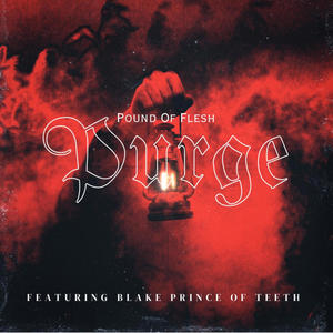 Purge (feat. Blake Louis Prince) [Explicit]