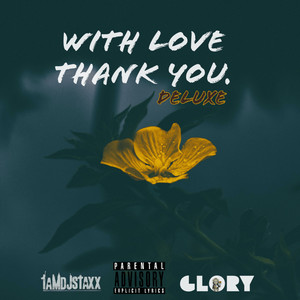 With Love Thank You (Explicit)