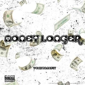 MONEY LONGER (Explicit)