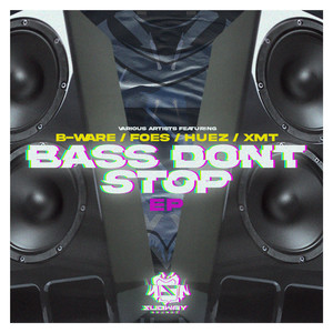 Bass Dont Stop