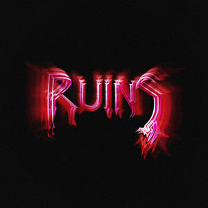 Ruins (Explicit)