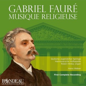 Gabriel Fauré: Requiem, Op. 48 (Version 1889) - 3. Sanctus