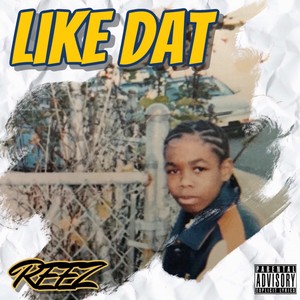 Like Dat (Explicit)