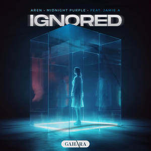 Ignored (feat. Jamie A)