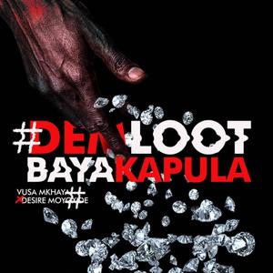 DemLoot Bayakapula (feat. Moyoxide)