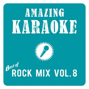 Best of Rock Mix, Vol. 8 (Karaoke Version)