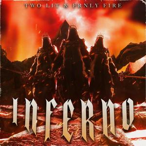 INFERNO (feat. Frnlyfire) (Explicit)