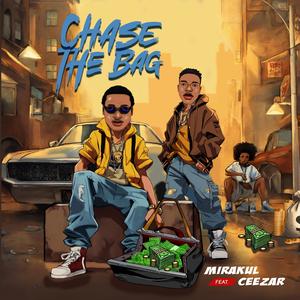 Chase the Bag (feat. Ceezar)