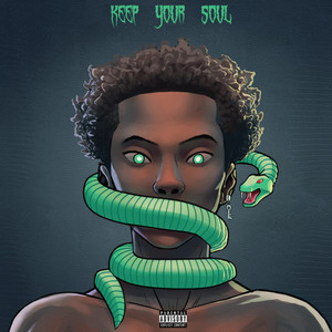 Keep Your Soul (Explicit)