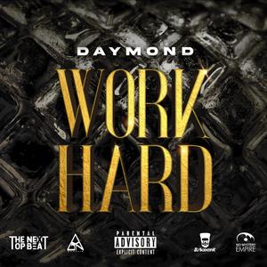 Work Hard (Explicit)
