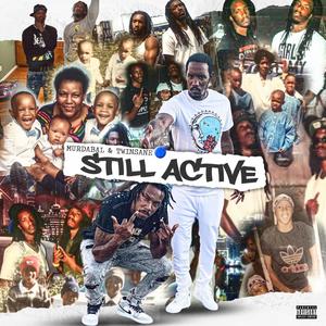 Still Active (Explicit)