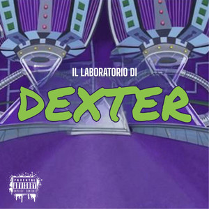Il Laboratorio Di Dexter (Explicit)