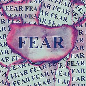 FEAR