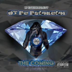 The Coming (Explicit)