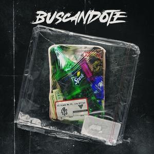 BUSCANDOTE (feat. LIA MILLAN) (Explicit)