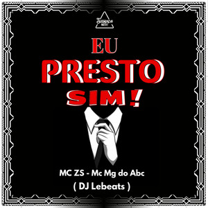 Eu Presto Sim! (Explicit)
