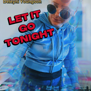 Let It Go Tonight