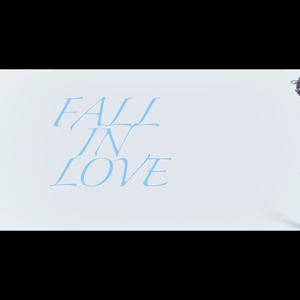 Fall In Love (Explicit)