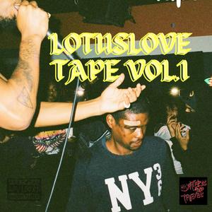 LotusLove Tape, Vol. 1 (Explicit)