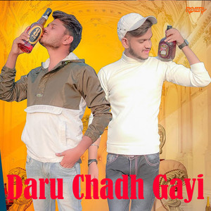 Daru Chadh Gayi