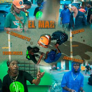 EL MAR (feat. El Componentte, Junior Gantts & Teddy809)