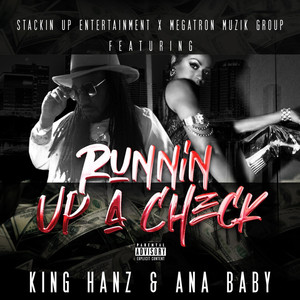 Runnin Up A Check (feat. Anababy) [Explicit]