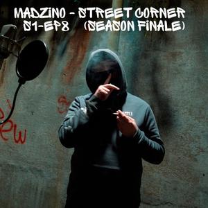 MADZINO (SEASON FINALE) [S1-EP8] (Explicit)
