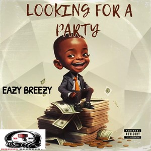 Looking for a Party (Explicit)