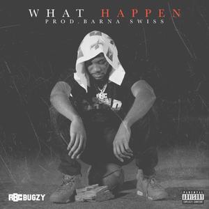 What Happen (Explicit)