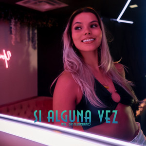 Si Alguna Vez