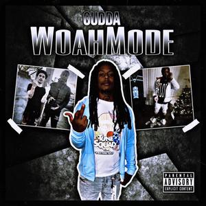 Woah Mode (Explicit)