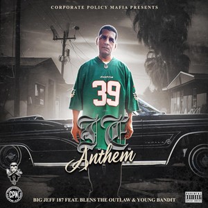 I.E Anthem (feat. Blens the Outlaw & Young Bandit) [Explicit]