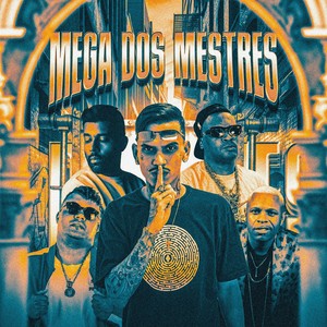 MEGA DOS MESTRES (Explicit)
