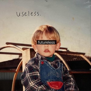 futureless (Explicit)