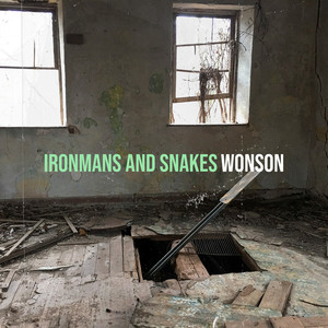 Ironmans and Snakes (Explicit)
