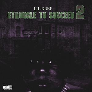 Struggle To Succeed 2 (Explicit)